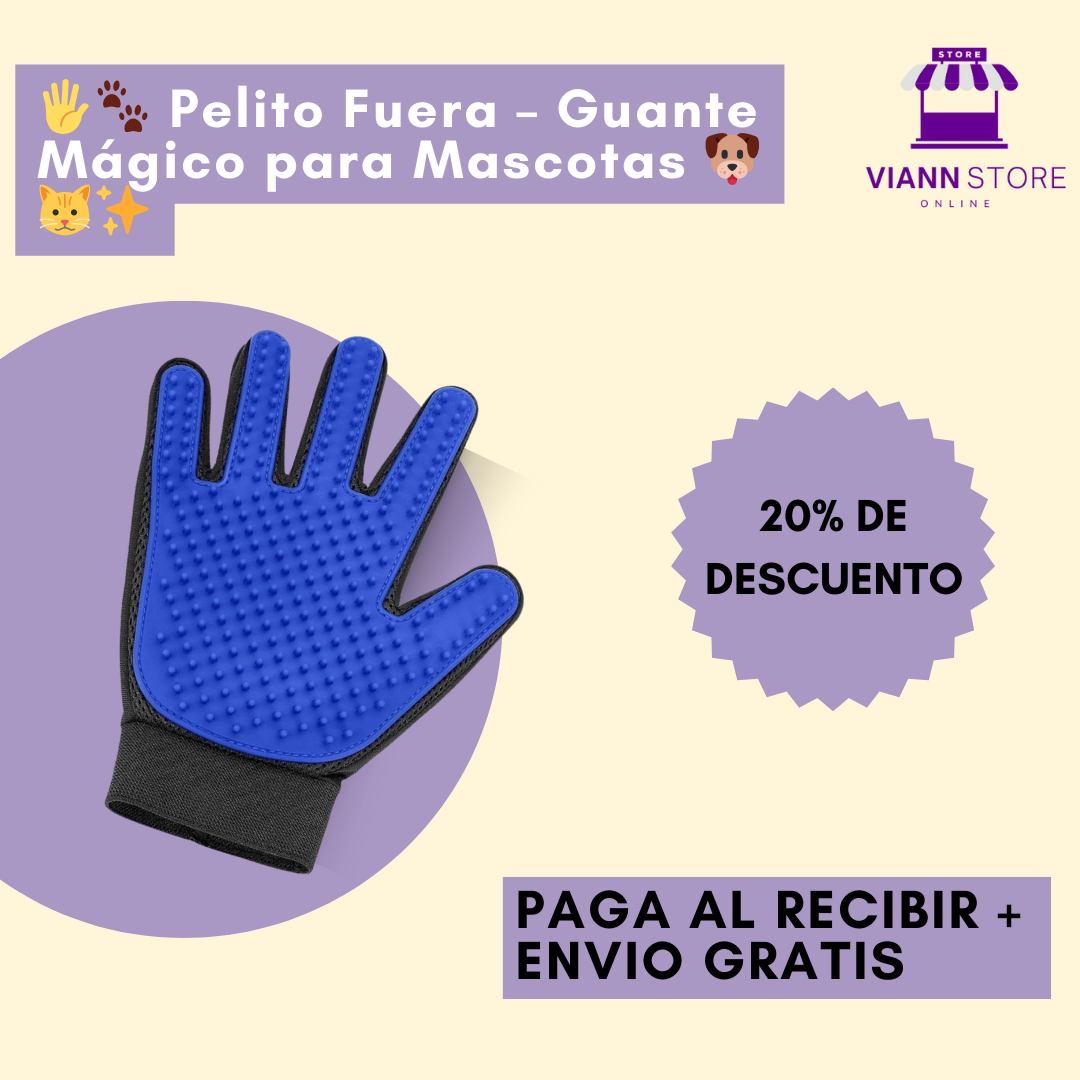 🖐🐾 Pelito Fuera – Guante Mágico para Mascotas 🐶🐱✨